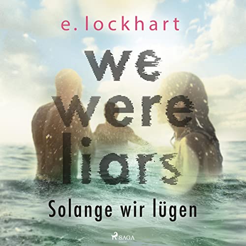 We Were Liars – Solange wir lügen von E. Lockhart