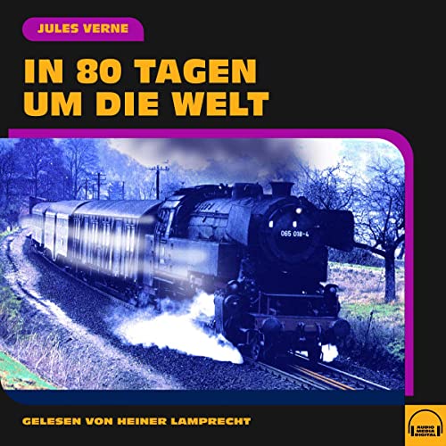In 80 Tagen um die Welt von Jules Verne