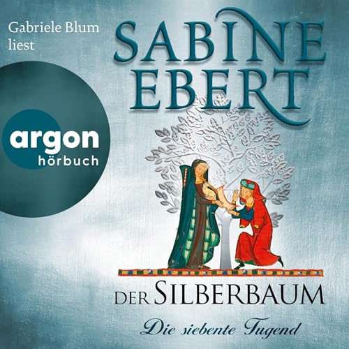 Der Silberbaum von Sabine Ebert