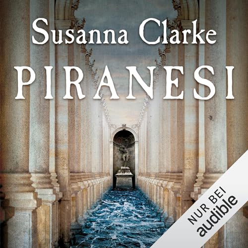 Piranesi von Susanna Clarke