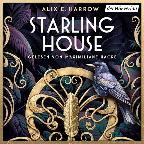 Starling House von Alix E. Harrow