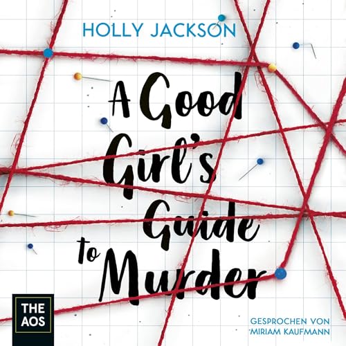 A Good Girl's Guide to Murder von Holly Jackson