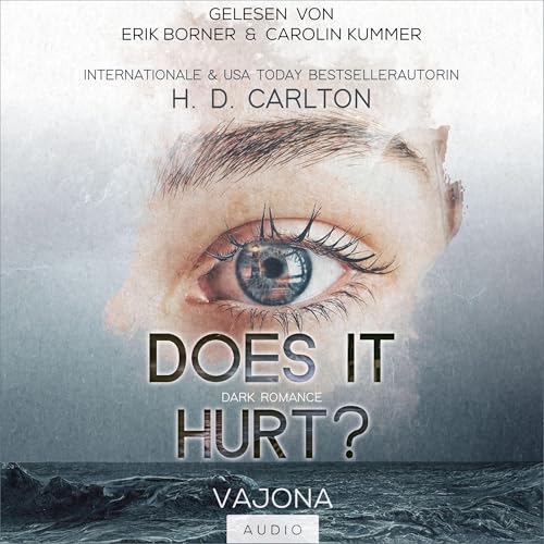 Does It Hurt? von H. D. Carlton