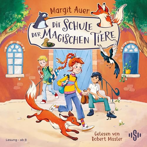 Die Schule der magischen Tiere von Margit Auer