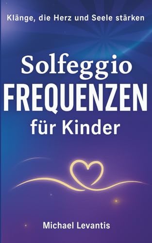 Cover: Solfeggio-Frequenzen für Kinder