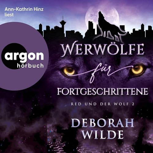 Werwölfe für Fortgeschrittene von Deborah Wilde