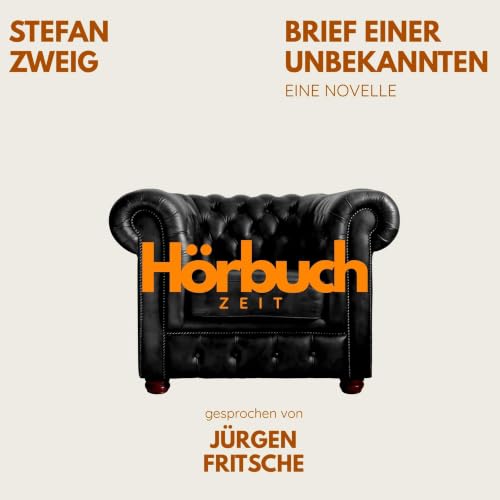 Brief einer Unbekannten von Stefan Zweig