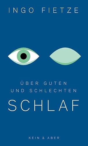 Über guten und schlechten Schlaf von Ingo Fietze