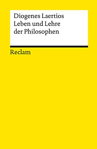 Leben und Lehre der Philosophen von Diogenes Laertios; Fritz Jürß (Hrsg./Übers.)