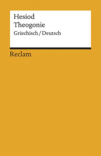 Theogonie von Hesiod; übersetzt und herausgegeben von Otto Schönberger