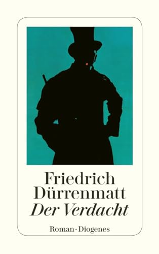 Der Verdacht von Friedrich Dürrenmatt