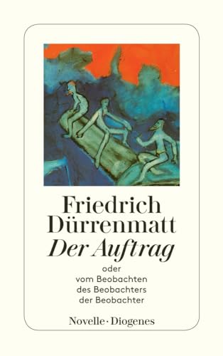 Der Auftrag von Friedrich Dürrenmatt