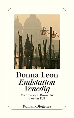 Endstation Venedig von Donna Leon