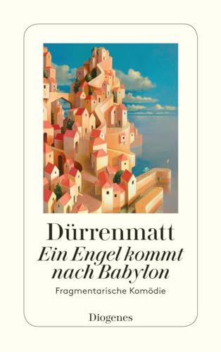 Ein Engel kommt nach Babylon von Friedrich Dürrenmatt