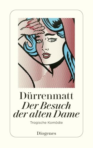 Der Besuch der alten Dame von Friedrich Dürrenmatt
