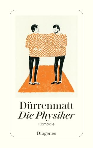 Die Physiker von Friedrich Dürrenmatt