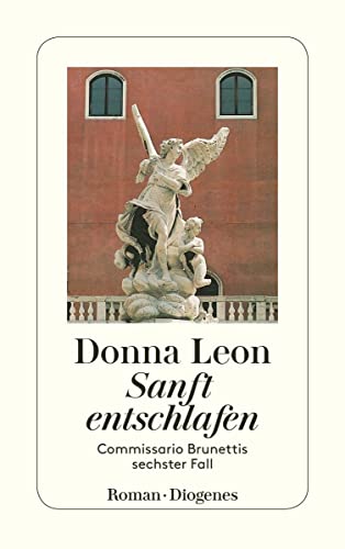 Sanft entschlafen von Donna Leon