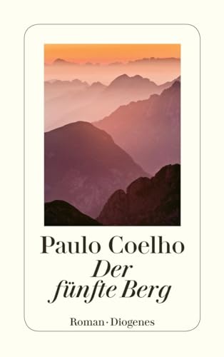 Der Fünfte Berg von Paulo Coelho