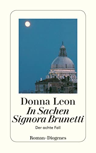 In Sachen Signora Brunetti von Donna Leon