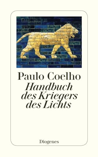 Handbuch des Kriegers des Lichts von Paulo Coelho