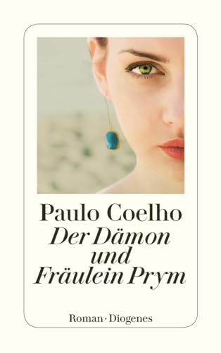 Der Dämon und Fräulein Prym von Paulo Coelho