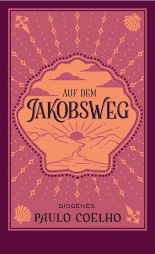Auf dem Jakobsweg von Paulo Coelho