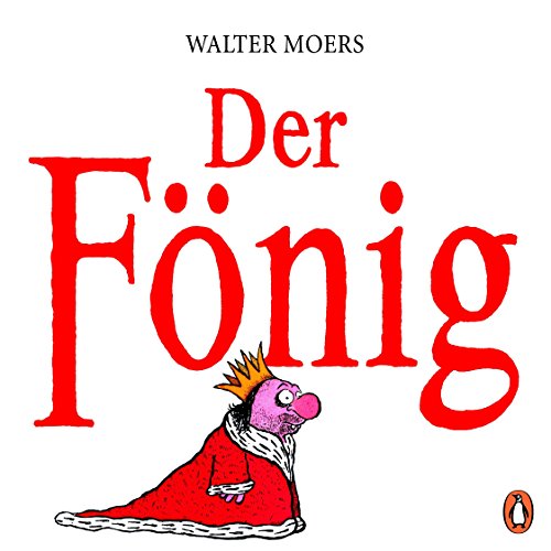 Der Fönig von Walter Moers