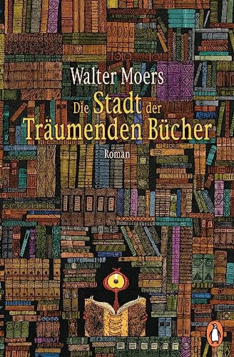 Die Stadt der Träumenden Bücher von Walter Moers