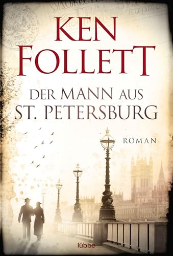 Der Mann aus St. Petersburg von Ken Follett