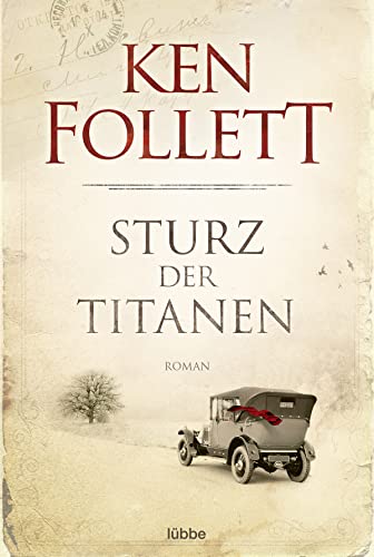 Sturz der Titanen von Ken Follett
