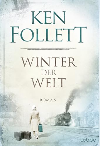 Winter der Welt von Ken Follett