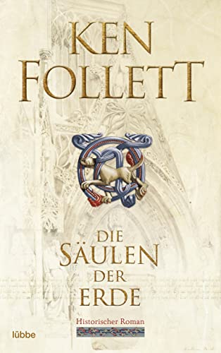 Die Säulen der Erde von Ken Follett
