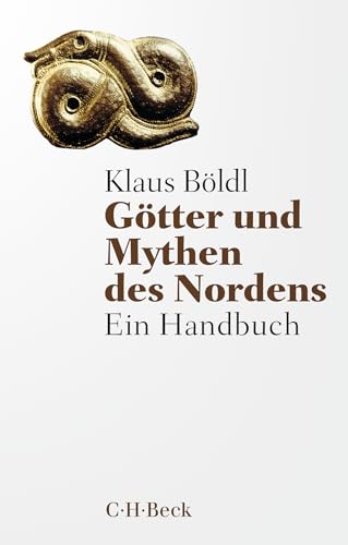 Götter und Mythen des Nordens von Klaus Böldl