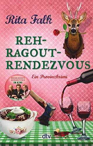 Rehragout-Rendezvous von Rita Falk