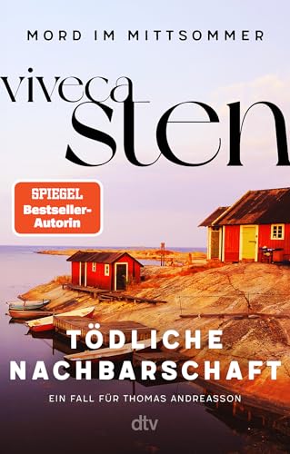 Tödliche Nachbarschaft von Viveca Sten