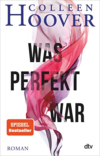 Was perfekt war von Colleen Hoover