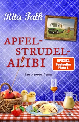 Apfelstrudel-Alibi von Rita Falk