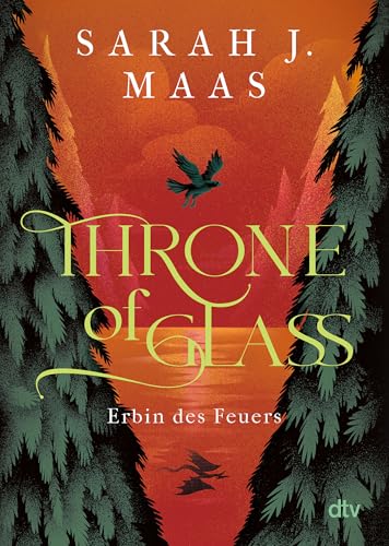 Throne of Glass – Erbin des Feuers von Sarah J. Maas
