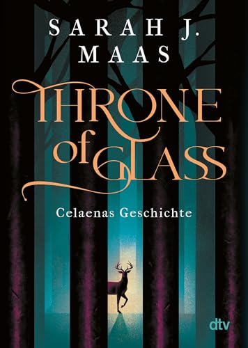 Throne of Glass – Celaenas Geschichte von Sarah J. Maas