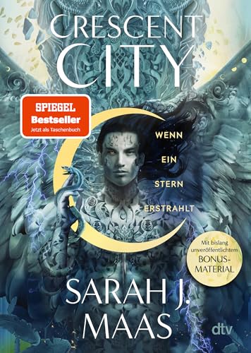 Crescent City – Wenn ein Stern erstrahlt von Sarah J. Maas