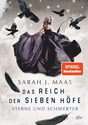Das Reich der sieben Höfe – Sterne und Schwerter von Sarah J. Maas