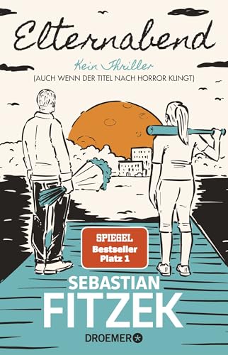 Elternabend von Sebastian Fitzek