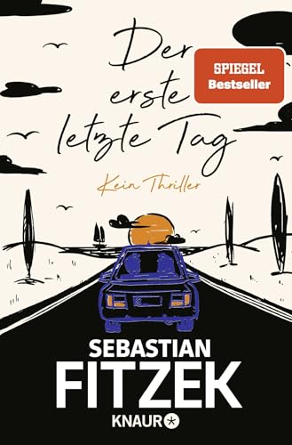 Der erste letzte Tag von Sebastian Fitzek
