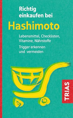 Richtig einkaufen bei Hashimoto von Diana Zichner