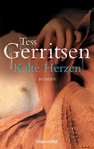Kalte Herzen von Tess Gerritsen