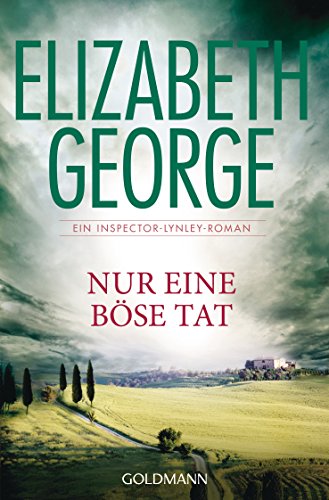 Nur eine böse Tat von Elizabeth George