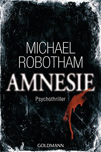 Amnesie von Michael Robotham