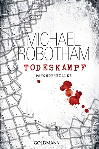 Todeskampf von Michael Robotham