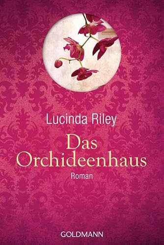 Das Orchideenhaus von Lucinda Riley