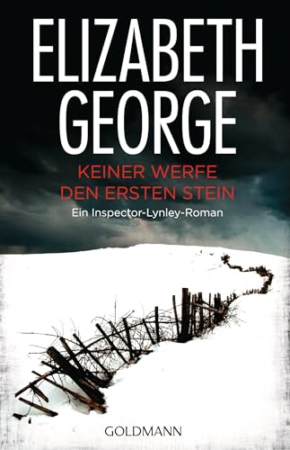 Keiner werfe den ersten Stein von Elizabeth George